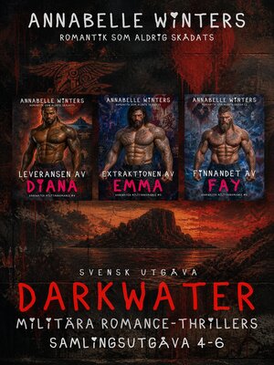 cover image of Darkwater Militära Romance-Thrillers Samlingsutgåva 4-6
